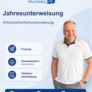 Jahresunterweisung Arbeitssicherheit – jährliche Unterweisung für Mitarbeitende