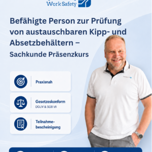 Befähigte Person zur Prüfung von austauschbaren Kipp- und Absetzbehältern – Sachkunde Präsenzkurs