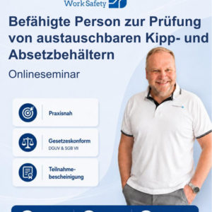 Onlineseminar zur befähigten Person zur Prüfung von austauschbaren Kipp- und Absetzbehältern am 07.06.2027