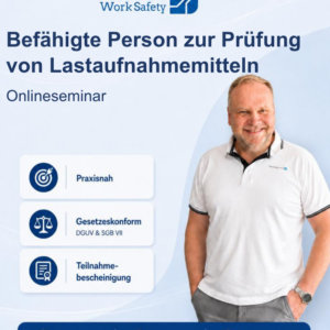 Befähigte Person zur Prüfung von Lastaufnahmemitteln - Sachkunde Onlineseminar am 08.06.2027